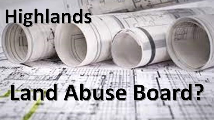 Land Abuse Board2 Highlands Land Abuse Board?