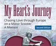 My Heart’s Journey: Chasing Love through Europe on a Motor Scooter